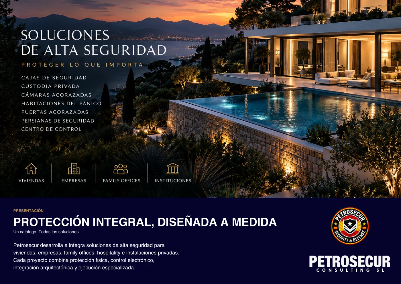 Soluciones de alta seguridad: protección integral diseñada a medida, con las seis familias del catálogo.